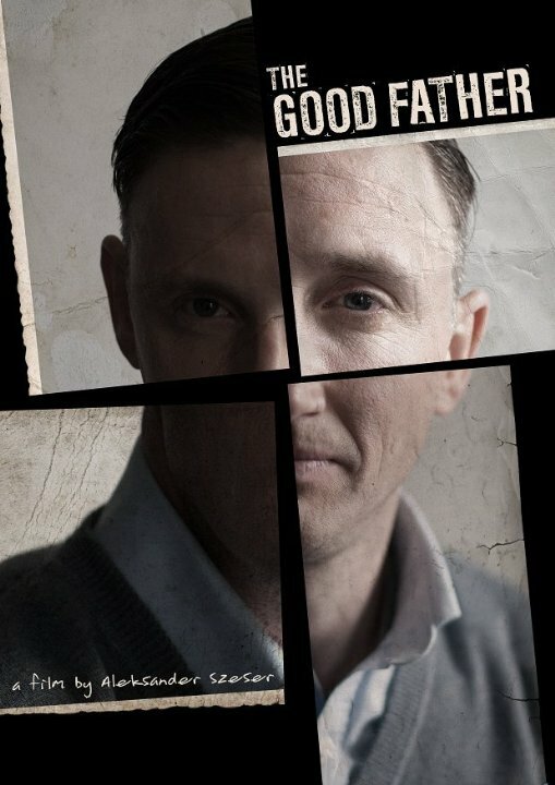 The Good Father (2014) постер