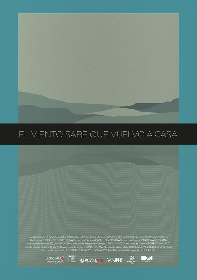 El viento sabe que vuelvo a casa (2016) постер